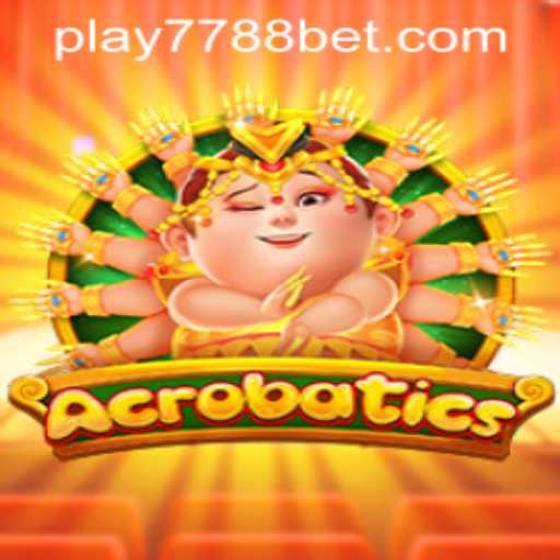 Acrobatics: A Riveting Game Experience with 7788bet PH Login