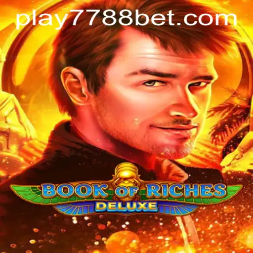 Exploring the World of BookofRichesDeluxe and 7788bet PH Login