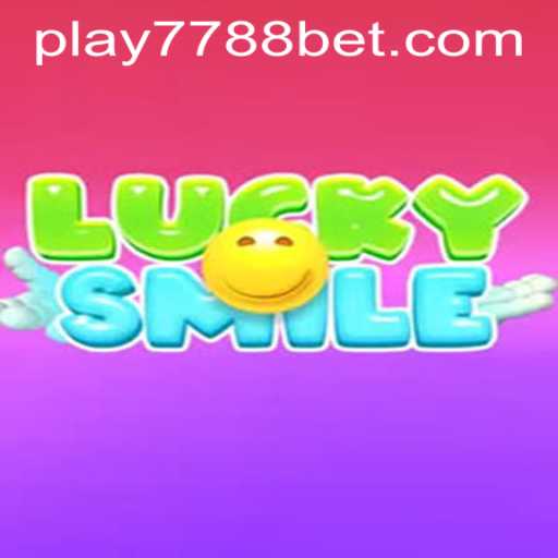 Unlocking the Excitement of LuckySmile: A Guide to Gameplay and 7788bet PH Login