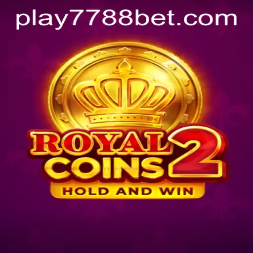Exploring the Exciting World of RoyalCoins2 and 7788bet PH Login